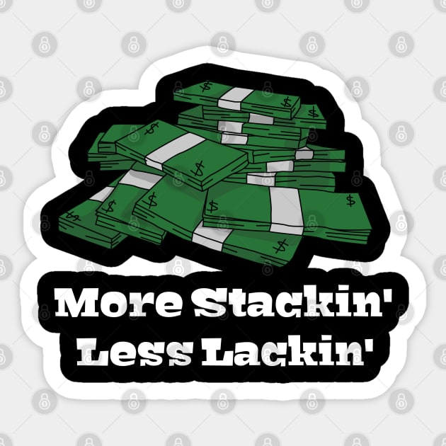 More Stacking Less lackin Sticker by Banks Apparel